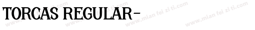 Torcas Regular字体转换